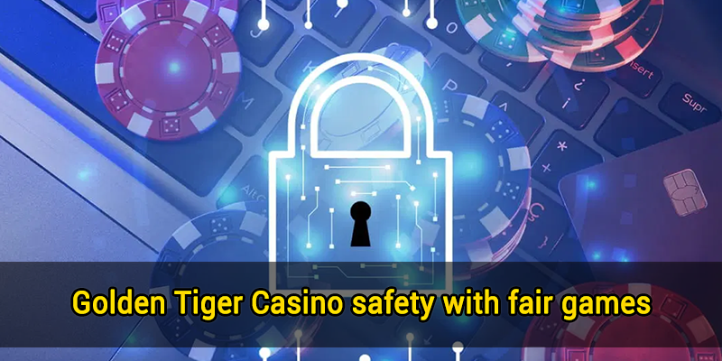 golden tiger casino safety 2
