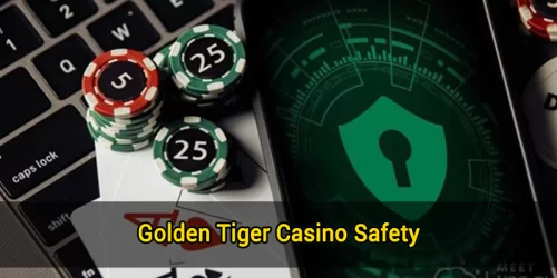 golden tiger casino safety