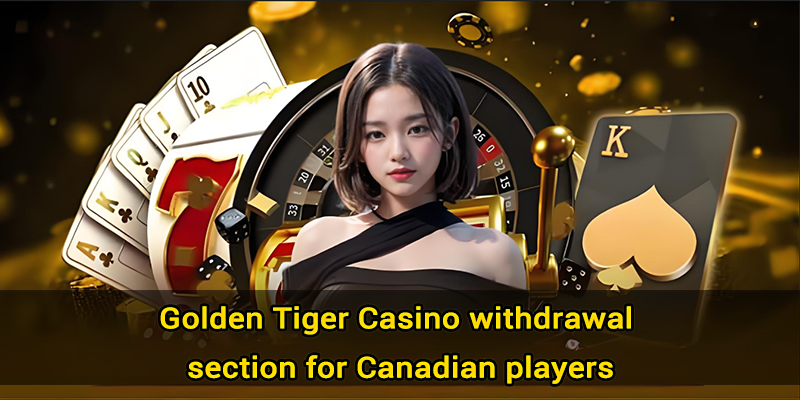 golden tiger casino withdrawal 1